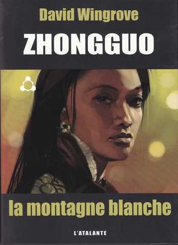 Wingrove David, Zhongguo 3 - la montagne blanche