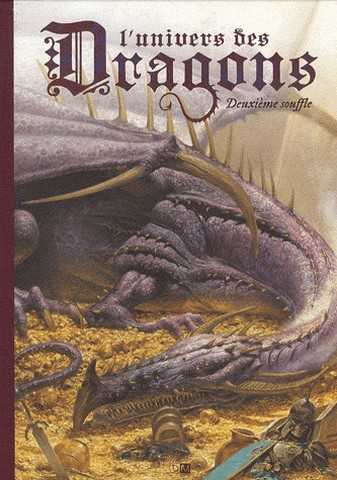 Collectif (ferronniere Etc. ), L'univers des dragons - deuxieme souffle