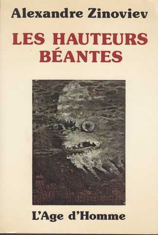 Zinoviev Alexandre, Les hauteurs béantes
