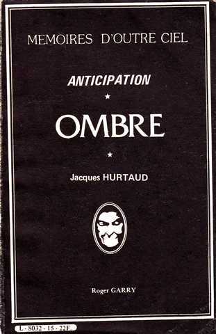 Hurtaud Jacques, Ombre