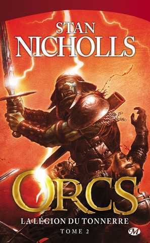 Nicholls Stan, Orcs 2 - La lgion du tonnerre