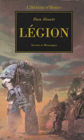 Abnett Dan, l'h&eacute;r&eacute;sie d'horus 07 - l&eacute;gion