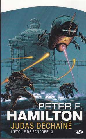 Hamilton Peter F., l'&eacute;toile de pandore 3 - Judas d&eacute;chain&eacute;