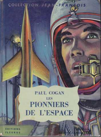 Cogan Paul, Les pionniers de l'espace