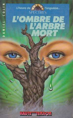 Colin Daniel, l'ombre de l'arbre mort