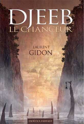 Gidon Laurent, Djeeb le chanceur