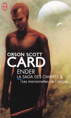 Card Orson Scott , La saga des ombres 3 - Les marionnettes de l'ombre