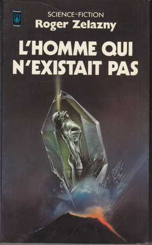 Zelazny Roger , L'homme qui n'existait pas