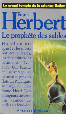 Herbert Frank , Le prophete des sables