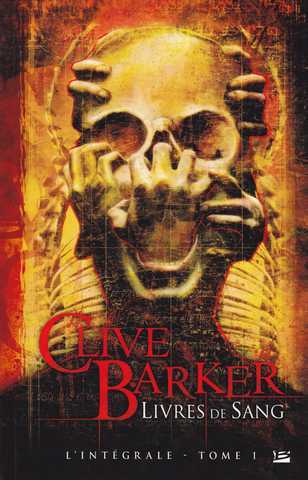 Barker Clive, Livres de sang - l'intgrale 1