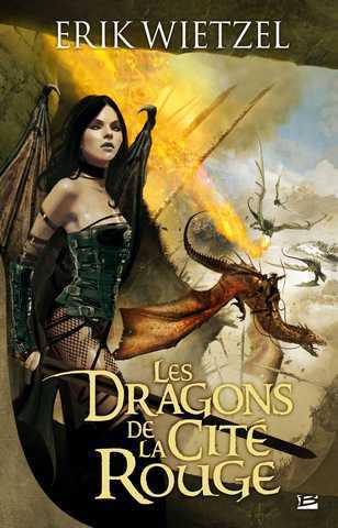 Wietzel Erik , Les dragons de la cit rouge