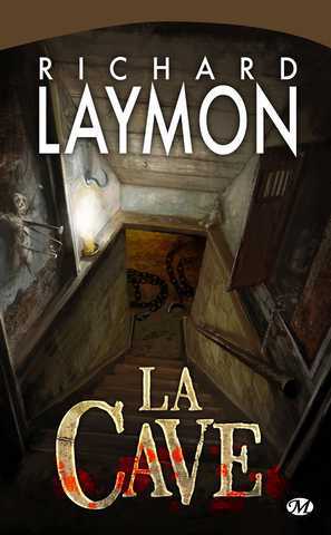 Laymon Richard, la cave