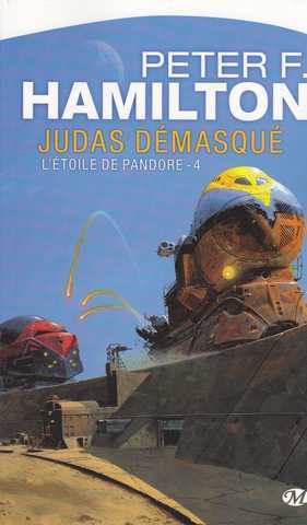 Hamilton Peter F., l'&eacute;toile de pandore 4 - Judas d&eacute;masqu&eacute;