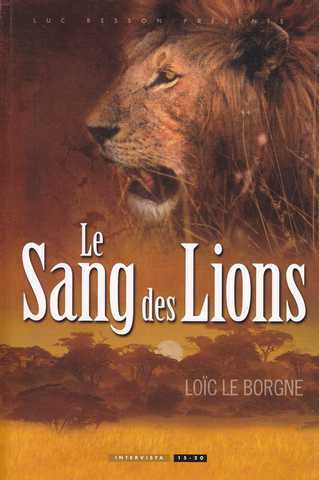 Le Borgne Loc, Le sang des lions