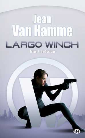 Van Hamme Jean, Largo Winch 02 - La cyclope