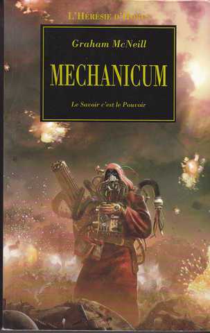 Mcneill Graham, L'hrsie d'Horus 08 - Mechanicum