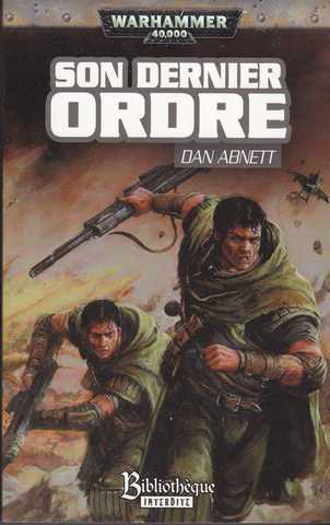 Abnett Dan, Les fantomes de gaunt 09 - Son dernier ordre
