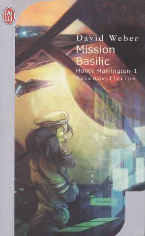 Weber David, Honor Harrington 1 - Mission Basilic