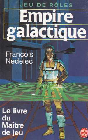 Nedelec Franois, Empire galactique - Le livre du maitre de jeu