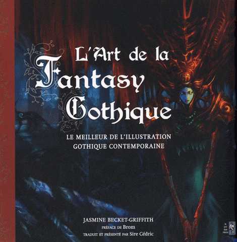 Becket-griffith Jasmine, L'art de la fantasy gothique