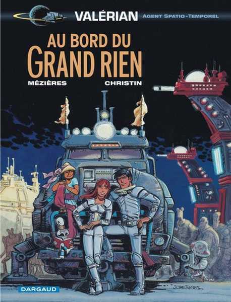 Mezieres Jean-claude  & Christin Pierre, valerian 19 - Au bord du grand rien