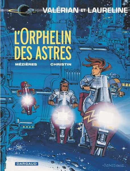 Mezieres Jean-claude  & Christin Pierre, valerian 17 - L'orphelin des astres