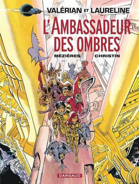 Mezieres Jean-claude  & Christin Pierre, valerian 06 - L'ambassadeur des ombres