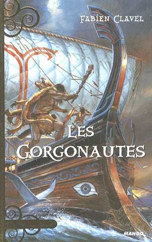 Clavel Fabien, Les gorgonautes
