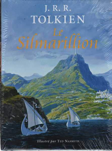 Tolkien J.r.r., Le silmarillion - edition illustre par Ted Nasmith