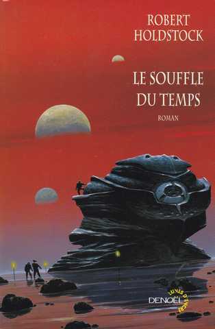 Holdstock Robert, Le Souffle du temps