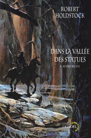 Holdstock Robert, Dans la valle des statues