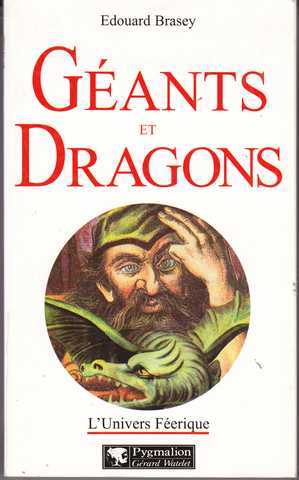 Brasey Edouard, Gants et dragons