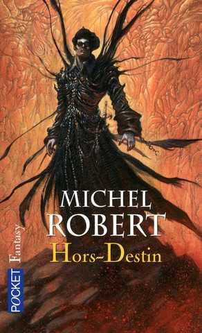 Robert Michel, L'Agent des ombres 4 - Hors-Destin