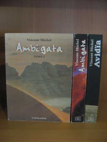 Michel Vincent, Ambigata 1, 2 & 3 -Ambigata 1 ; Ambigata 2 & Avida 