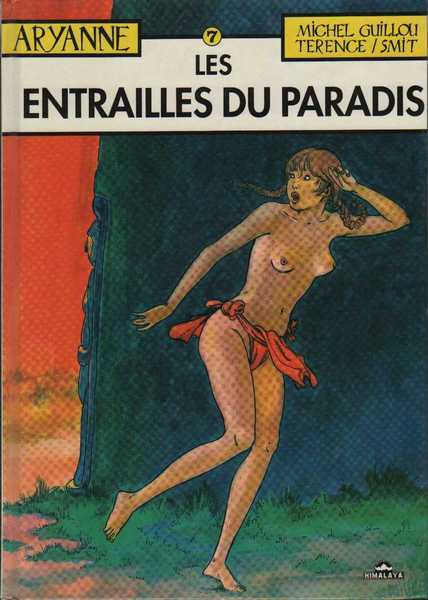 Guillou Michel,  Terence & Smit, Aryanne 7 - Les entrailles du paradis