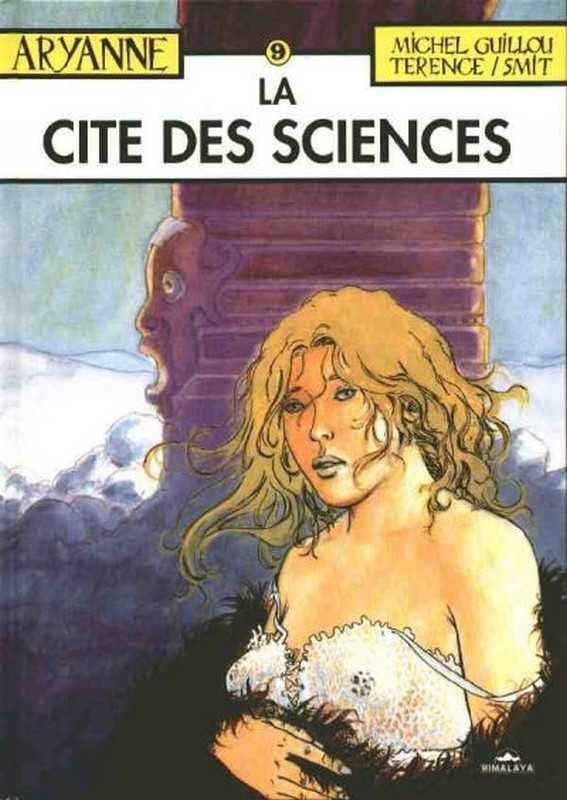 Guillou Michel,  Terence & Smit, Aryanne 9 - La cit des sciences