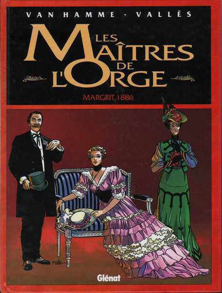 Van Hamme & Valls, Les maitres de l'orge 2 - Margrit, 1886