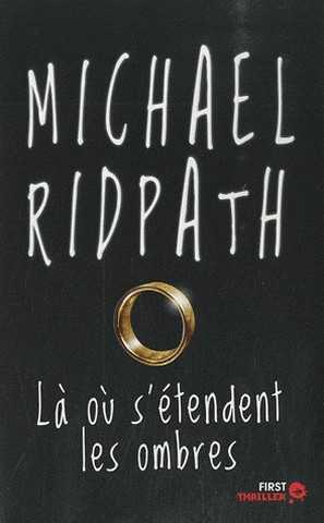 Ridpath Michael, La o s'tendent les ombres