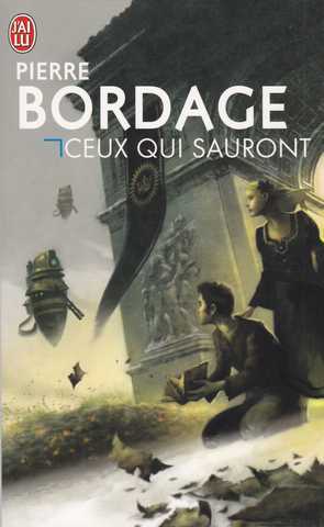 Bordage Pierre, Ceux qui sauront