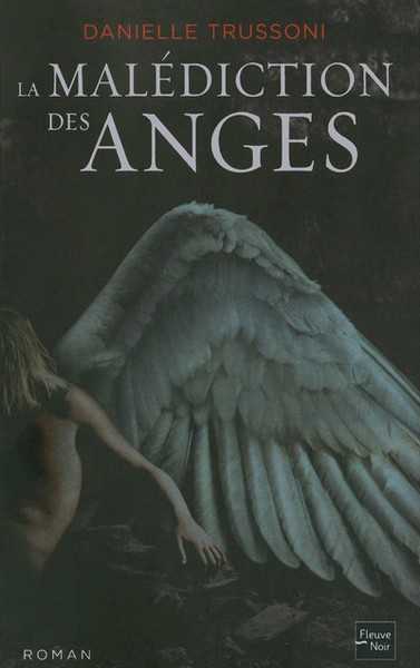 Trussoni Danielle, La maldiction des anges