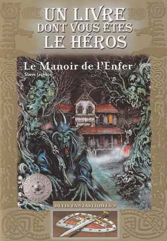 Jackson Steve, Defis fantastiques 08 - Le manoir de l'enfer