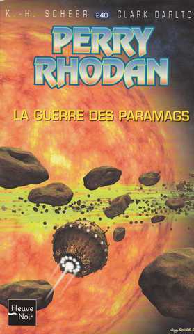 Scheer K.h. & Darlton C., Perry rhodan 240 - La guerre des paramags