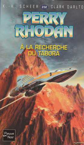 Scheer K.h. & Darlton C., Perry Rhodan 232 -  la recherche du Tabora