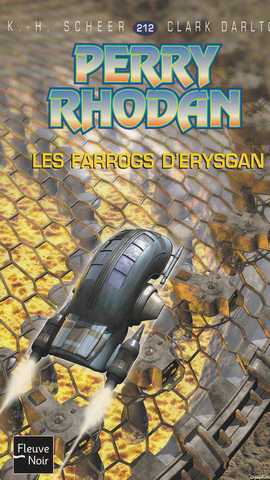 Scheer K.h. & Darlton C., Perry Rhodan 212 - Les farrogs d'Erysgan