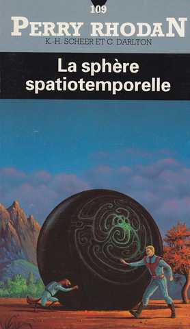 Scheer K.h. & Darlton C., Perry Rhodan 109 - La Sphre Spatiotemporelle