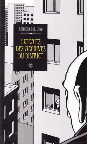 Bernard Kenneth, Extrait des archives du district