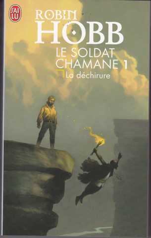 Hobb Robin, Le soldat chamane 1 - La dchirure