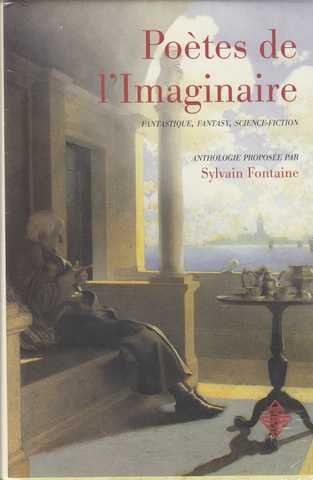 Fontaine Sylvain (propose Par), Potes de l'Imaginaire
