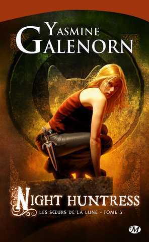 Galenorn Yasmine, Les Surs de la lune 5 - Knight Huntress
