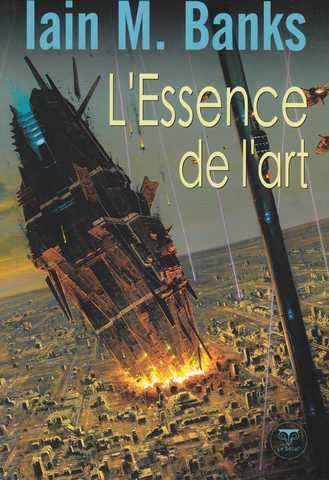 Banks Iain M., L'essence de l'art